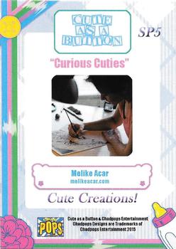 2016 Chadpops Cute as a Button - Cute Creations Chase Cards #SP5 Curious Cuties Back