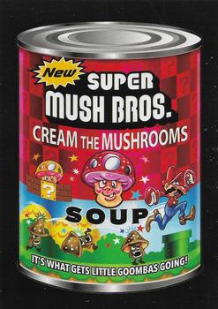 2017 Topps Wacky Packages 50th Anniversary #6 Super Mush Bros. Cream the Mushrooms Front