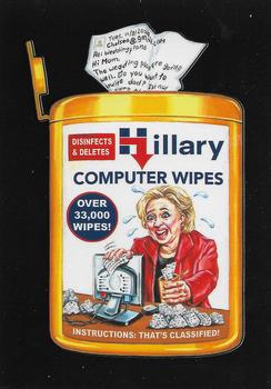 2017 Topps Wacky Packages 50th Anniversary #6 Hillary Clinton Computer Wipes Front