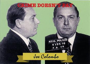 2016 Historic Autographs The Mob #7 Joe Colombo Front
