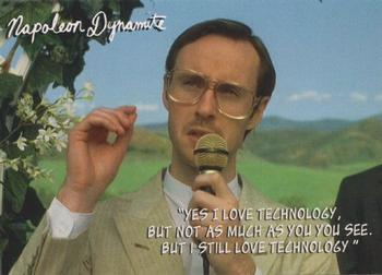 2005 NECA Napoleon Dynamite Flippin' Sweet #NNO Yes I love technology (front) Front