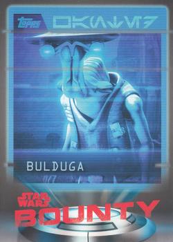 2016 Topps Star Wars Card Trader - Bounty #B-13 Bulduga Front