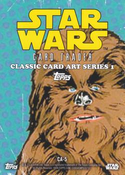 2016 Topps Star Wars Card Trader - Classic Artwork #CA-5 Chewbacca Back