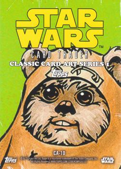 2016 Topps Star Wars Card Trader - Classic Artwork #CA-10 Wicket W. Warrick Back