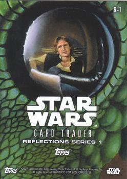 2016 Topps Star Wars Card Trader - Reflections #R-1 Greedo / Han Solo Back