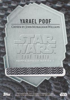 2016 Topps Star Wars Card Trader - Topps Choice #TC-8 Yarael Poof Back