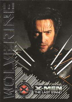 2006 Rittenhouse XIII: X-Men The Last Stand - Wolverine: Portraits of a Hero #W1 Wolverine Front