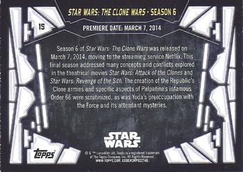 2017 Topps Star Wars 40th Anniversary #15 Star Wars: The Clone Wars - Season 6 Back