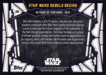 2017 Topps Star Wars 40th Anniversary #98 Star Wars Rebels Begins Back