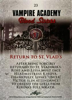 2014 Leaf Vampire Academy: Blood Sisters #23 Return to St. Vlad's Back