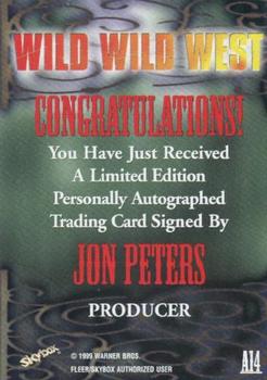 1999 Fleer Wild Wild West the Movie - Autograph #A14 Jon Peters Back