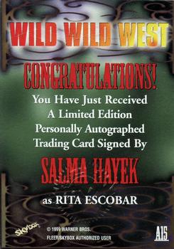 1999 Fleer Wild Wild West the Movie - Autograph #A15 Salma Hayek Back