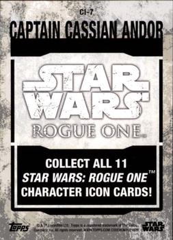 2016 Topps Star Wars Rogue One Series 1 - Character Icons #CI-7 Captain Cassian Andor Back