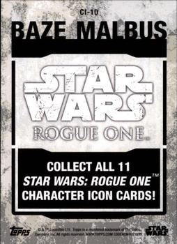 2016 Topps Star Wars Rogue One Series 1 - Character Icons #CI-10 Baze Malbus Back