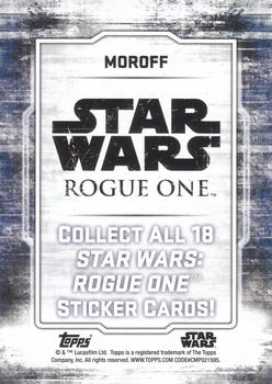 2016 Topps Star Wars Rogue One Series 1 - Character Stickers #NNO Moroff Back