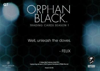 2016 Cryptozoic Orphan Black Season 1 - Quotes #Q7 Well, unleash the doves. Back