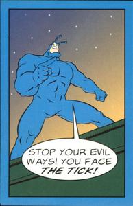 1995 Panini The Tick Stickers #4 Stop your evil ways! You face The Tick! Front