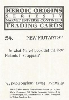 1988 Comic Images Marvel Universe IV Heroic Origins #54 New Mutants Back