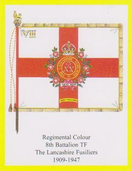 2006 Regimental Colours : The Lancashire Fusiliers 1st Series #4 Regimental Colour 8th Battalion TF 1909-1947 Front