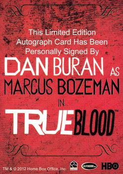 2012 Rittenhouse True Blood Premiere - Full Bleed Autographs #NNO Dan Buran Back