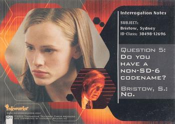 2002 Inkworks Alias Season 1 - Double Agent Heat-Sensitive #D1 Q: Do you have a non-SD-6 codename? Back