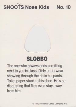 1989 Continental Candy Company Snoots #10 Slobbo Back