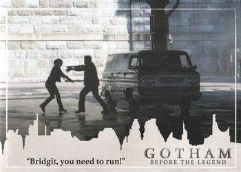 2017 Cryptozoic Gotham Season 2 #22 “Bridgit, you need to run!” Front