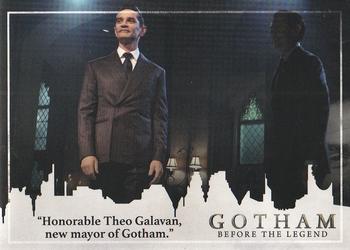 2017 Cryptozoic Gotham Season 2 #27 “Honorable Theo Galavan, new mayor of Gotham.” Front