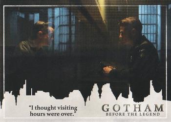 2017 Cryptozoic Gotham Season 2 #33 “I thought visiting hours were over.” Front