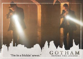 2017 Cryptozoic Gotham Season 2 #34 “I’m in a frickin’ sewer.” Front