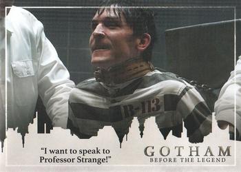 2017 Cryptozoic Gotham Season 2 #44 “I want to speak to Professor Strange!” Front
