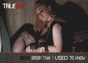 2013 Rittenhouse True Blood Archives #113 Somebody That I Used To Know Front