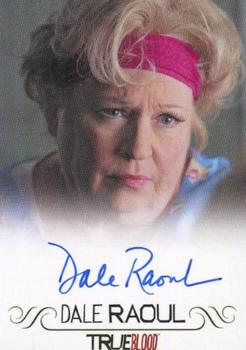2013 Rittenhouse True Blood Archives - Autographs #NNO Dale Raoul Front