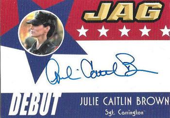 2006 TK Legacy JAG Premiere Edition - Debut Autographs #D14 Julie Caitlin Brown Front