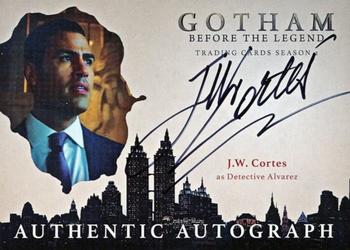 2017 Cryptozoic Gotham Season 2 - Autographs #JWC J.W. Cortes Front
