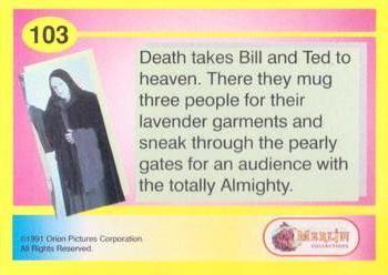 1991 Merlin Bill & Ted's Totally Excellent Collector Cards #103 Death takes Bill & Ted to Heaven.  There they mug three people Back