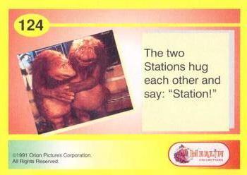 1991 Merlin Bill & Ted's Totally Excellent Collector Cards #124 The Two Stations hug each other and say 