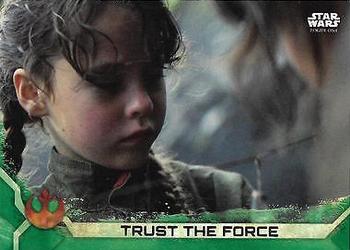 2017 Topps Star Wars Rogue One Series 2 - Green #3 Trust the Force Front