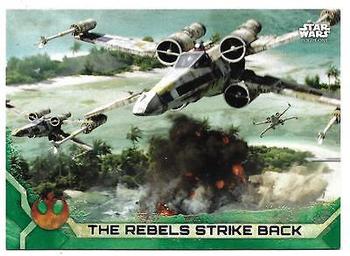 2017 Topps Star Wars Rogue One Series 2 - Green #69 The Rebels Strike Back Front