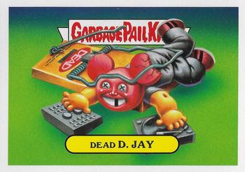 2017 Topps Garbage Pail Kids Battle of the Bands #7b Dead D. Jay Front