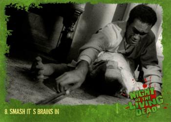 2012 Unstoppable Night of the Living Dead #8 Smash Its Brains In Front