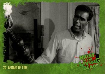 2012 Unstoppable Night of the Living Dead #22 Afraid of Fire Front