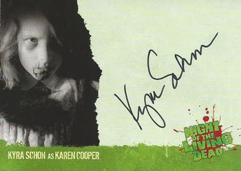 2012 Unstoppable Night of the Living Dead - Autographs #A6 Kyra Schon Front