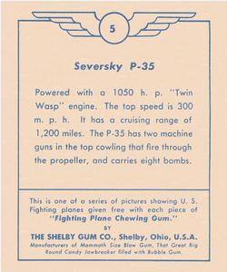 1938 Shelby Gum Fighting Planes (R47) #5 Seversky P-35 Back