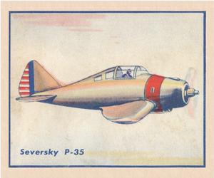 1938 Shelby Gum Fighting Planes (R47) #5 Seversky P-35 Front