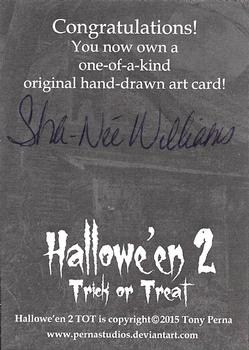 2015 Perna Studios Hallowe'en 2 Trick or Treat - Artist Sketch Cards #NNO Sha-Nee Williams Back