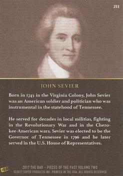 2017 The Bar Pieces of the Past #211 John Sevier Back