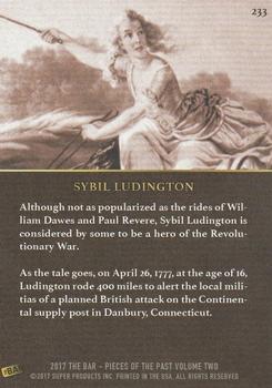 2017 The Bar Pieces of the Past #233 Sybil Ludington Back