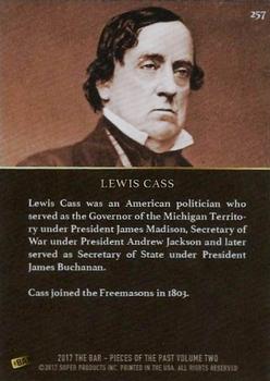2017 The Bar Pieces of the Past #257 Lewis Cass Back