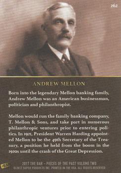 2017 The Bar Pieces of the Past #262 Andrew Mellon Back